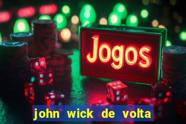 john wick de volta ao jogo download